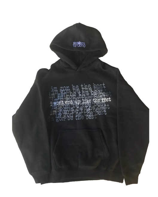 "im gon be the best" hoodie